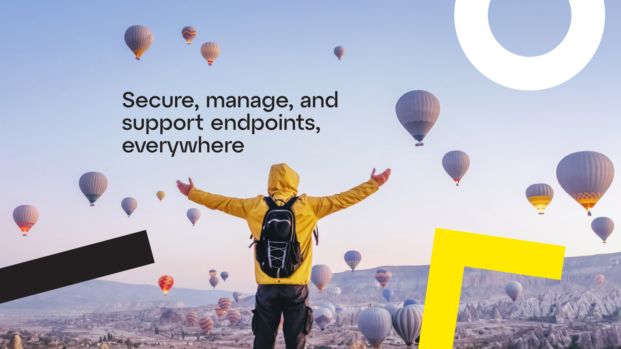 Secure, manage, and support endpoints, everywhere